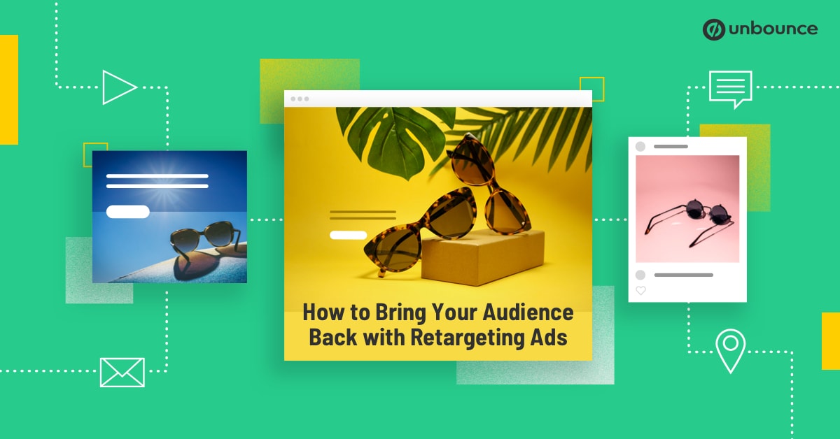 Retargeting Ads That Will Bring Your Audience Back (With Examples)