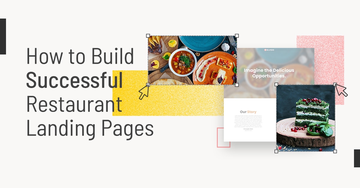 How to Build Successful Restaurant Landing Pages That Sell More Food