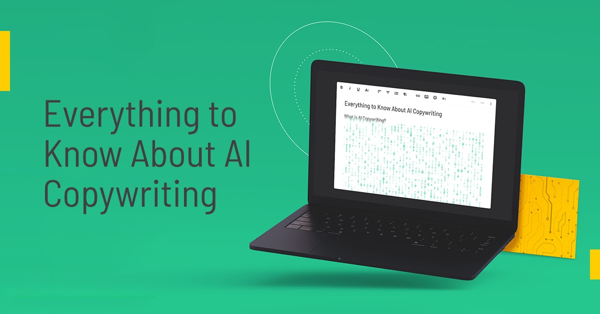 Everything You Need (and Want) to Know About AI Copywriting