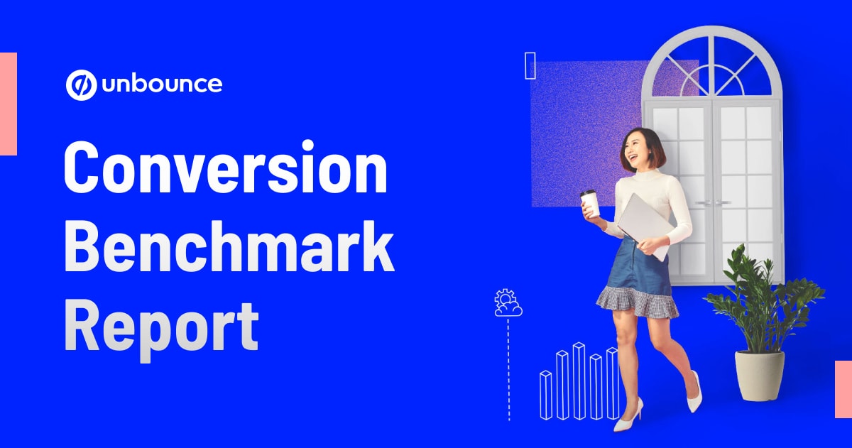 The Unbounce Conversion Benchmark Report