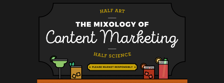 The Mixology of Content Marketing [INFOGRAPHIC]