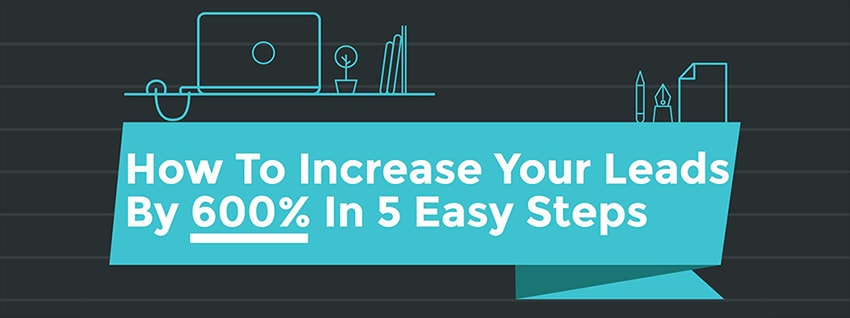 How To Increase Your PPC Leads in 5 Easy Steps [INFOGRAPHIC]