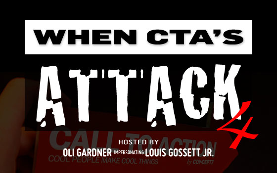 When CTA’s Attack! – 10 Real World Call To Action Examples